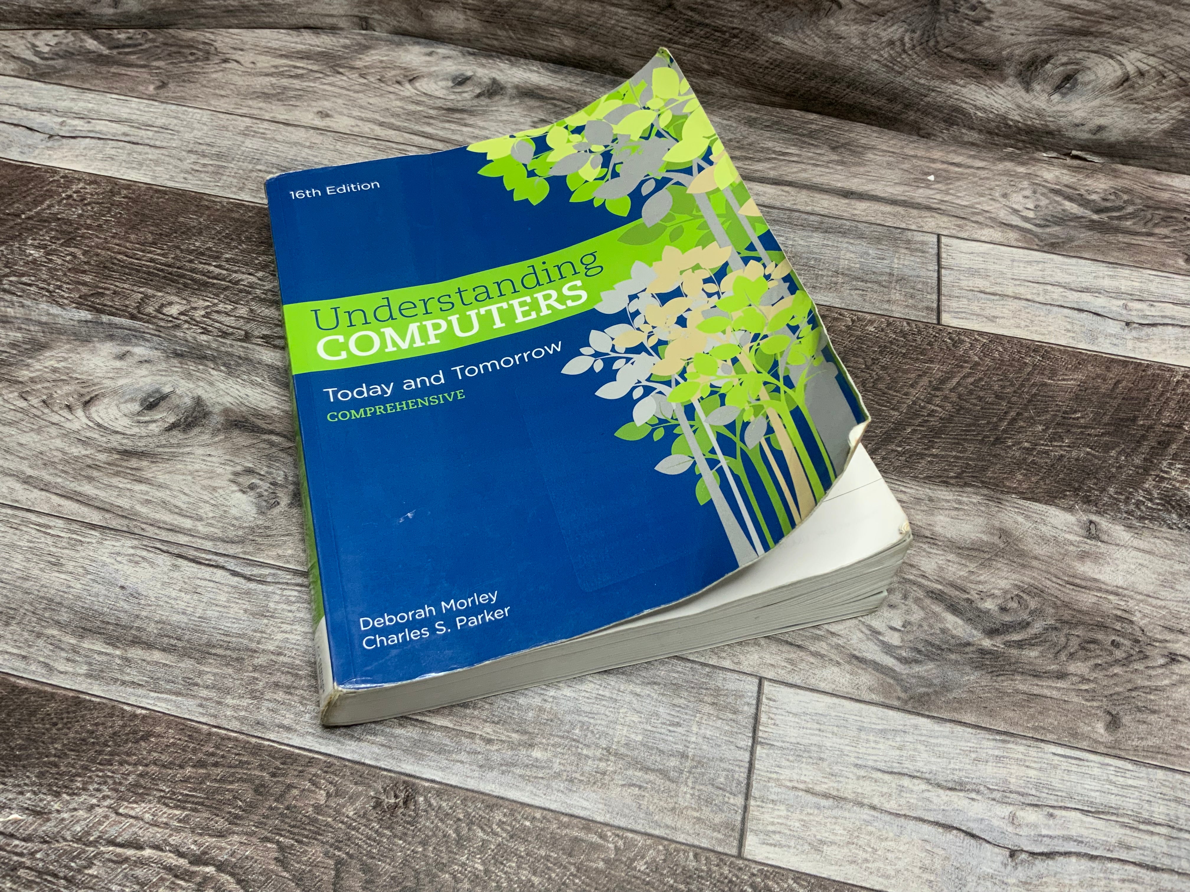 Understanding Computers: Today and Tomorrow: Comprehensive 16th Edition (8198705283310)
